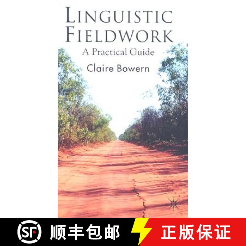 【3-4周达】Linguistic Fieldwork: A Practical Guide [9780230545373]