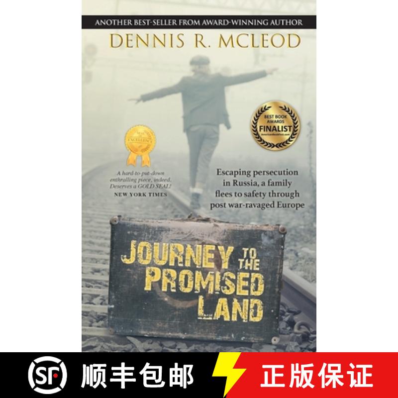 【2-3周达】Journey to the Promised Land: Escaping persecution in Russia, a family flees to safety thr... [9780473477899]