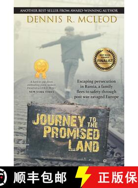 【3-4周达】Journey to the Promised Land: Escaping persecution in Russia, a family flees to safety thr... [9780473477899]