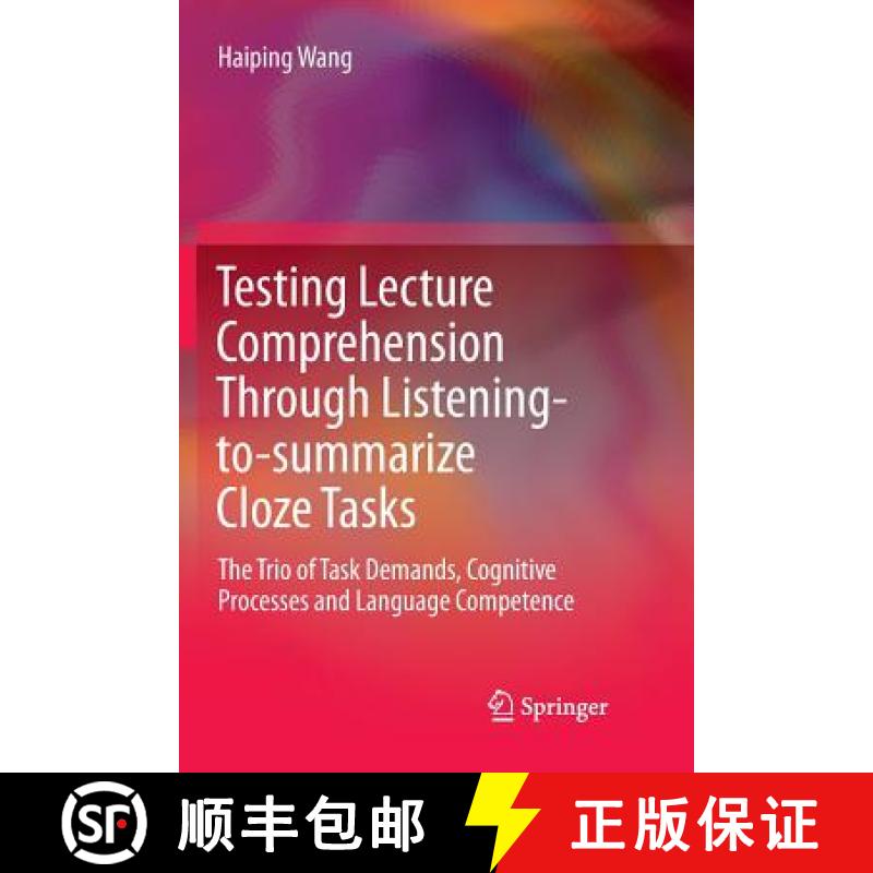 【3-4周达】Testing Lecture Comprehension Through Listening-to-summarize Cloze Tasks : The Trio of Tas... [9789811348242]