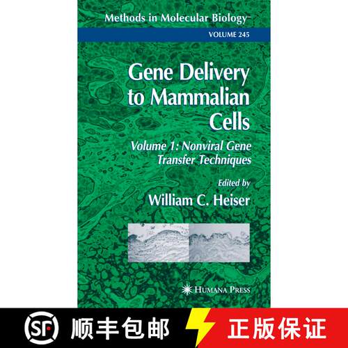 【3-4周达】Gene Delivery to Mammalian Cells: Volume 1: Nonviral Gene Transfer Techniques - Gene Deliv... [9781617373497]