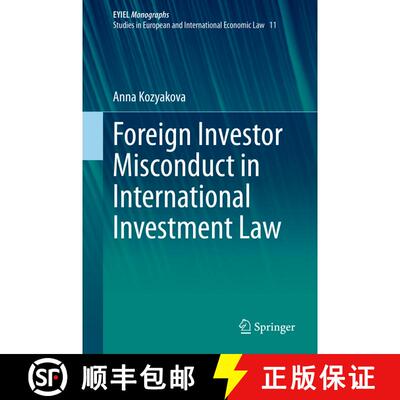 【3-4周达】精装 Foreign Investor Misconduct in International Investment Law [9783030548544]