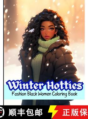 预订 Winter Hotties: Fashion Black Women Coloring Book [9781990841491]