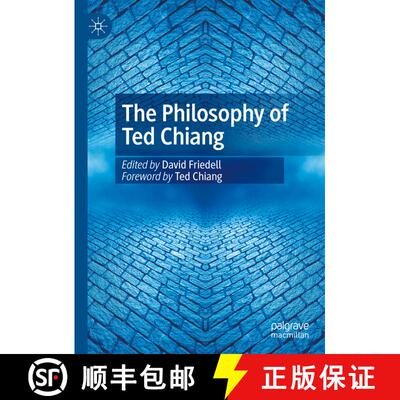 【3-4周达】The Philosophy of Ted Chiang [9783031816611]