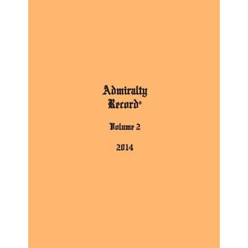 【4周达】Admiralty Record(R) Volume 2(2014)[9780998385327]