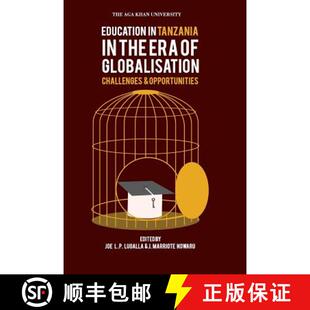 【3-4周达】Education in Tanzania in the Era of Globalisation: Challenges and Opportunities [9789987083435]