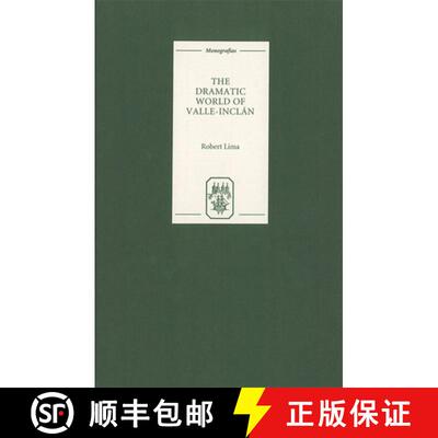 【3-4周达】精装 The Dramatic World of Valle–Inclan [9781855660915]