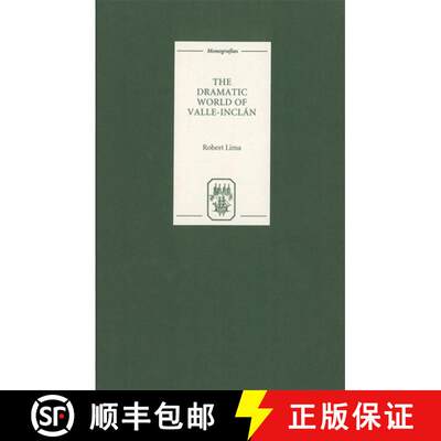 【3-4周达】精装 The Dramatic World of Valle–Inclan [9781855660915]