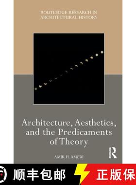 【3-4周达】Architecture, Aesthetics, and the Predicaments of Theory [9781032008011]