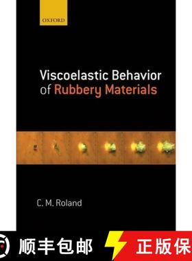 【3-4周达】Viscoelastic Behavior of Rubbery Materials [9780199571574]