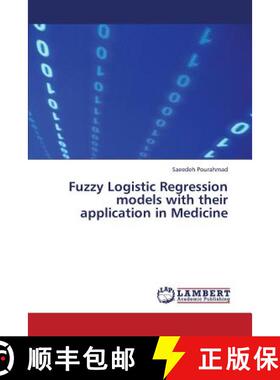 预订 Fuzzy Logistic Regression Models with Their Application in Medicine [9783659251436]