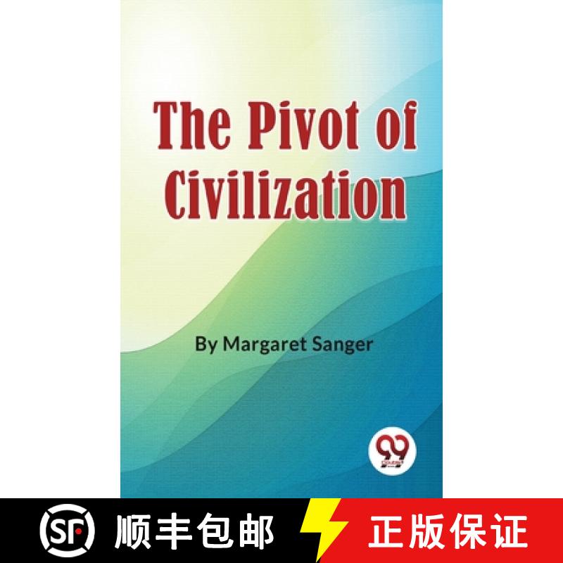 【2-3周达】The Pivot Of Civilization [9789357487726]