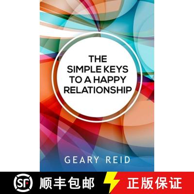 【3-4周达】The Simple Keys to a Happy Relationship: The key to a happy relationship is intentionality. [9789768305701]