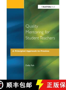 【3-4周达】Quality Mentoring for Student Teachers : A Principled Approach to Practice [9781853463518]