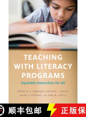 【3-4周达】Teaching with Literacy Programs: Equitable Instruction for All [9781682538258]