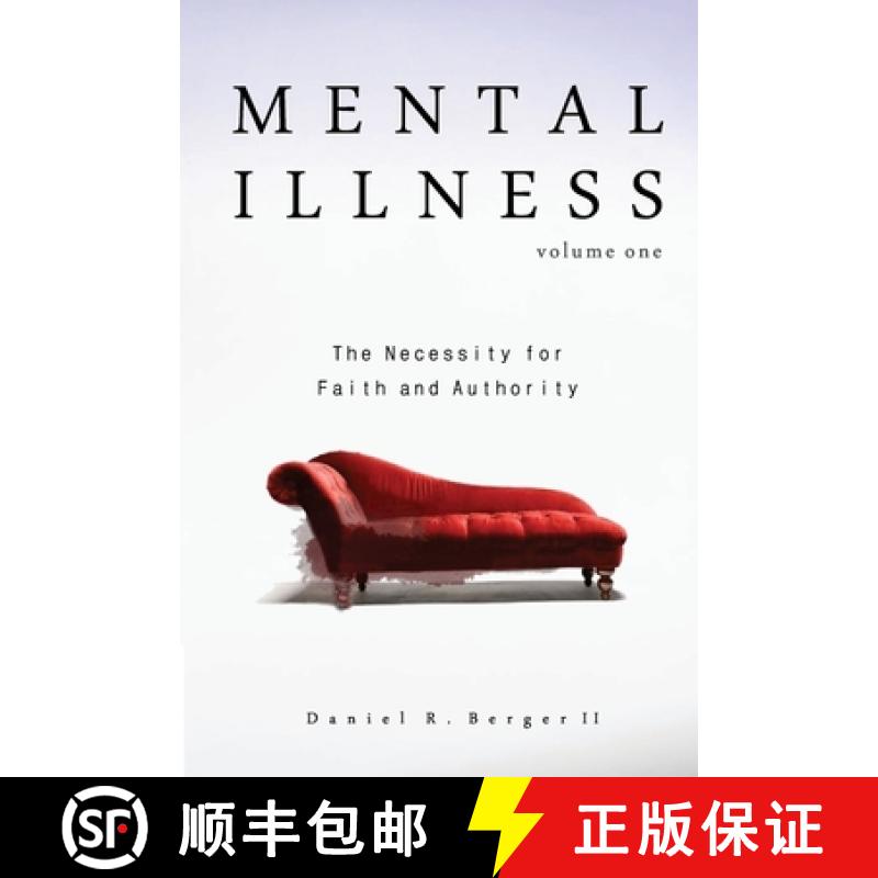 【3-4周达】Mental Illness: The Necessity for Faith and Authority [9780986411441]