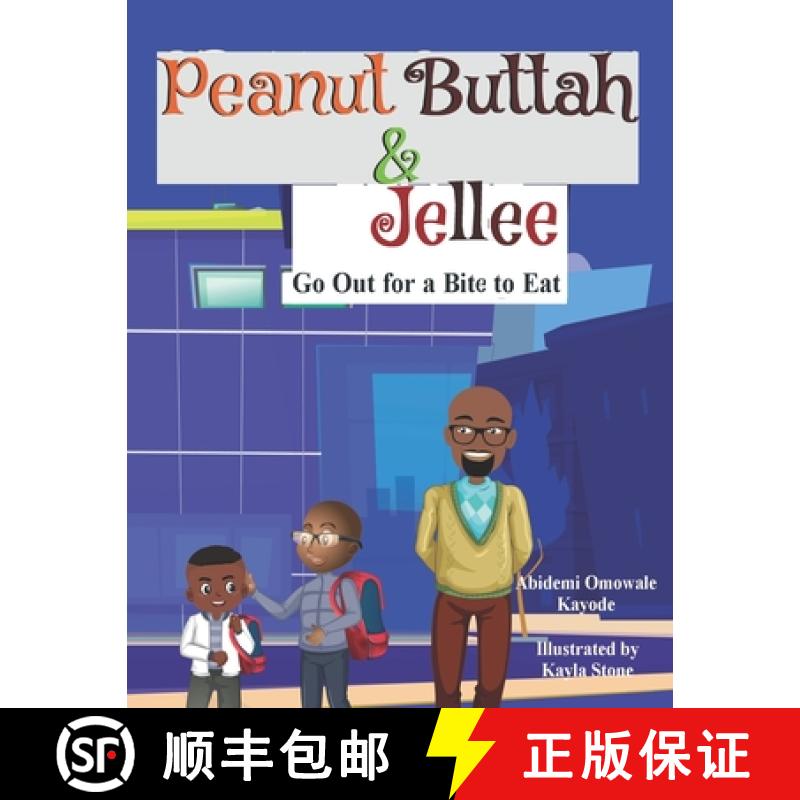 【3-4周达】Peanut Buttah & Jellee: Go Out for a Bite to Eat [9798218022945]