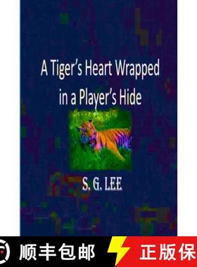 预订 A Tiger's Heart Wrapped In a Player's Hide [9781987977394]