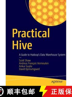 【3-4周达】Practical Hive : A Guide to Hadoop's Data Warehouse System [9781484202722]