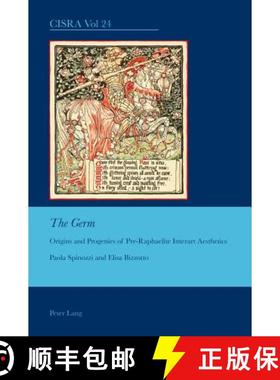 【3-4周达】The Germ : Origins and Progenies of Pre-Raphaelite Interart Aesthetics [9783034302982]