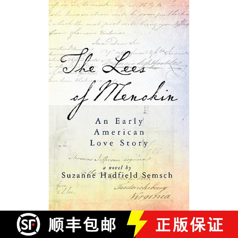 【3-4周达】The Lees of Menokin: An Early American Love Story [9781439245965]