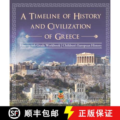 【3-4周达】精装 A Timeline of History and Civilizations of Greece - History 4th Grade Book | Children... [9798869411365]