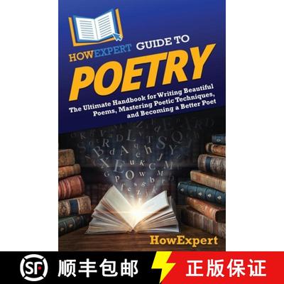 【3-4周达】HowExpert Guide to Poetry: The Ultimate Handbook for Writing Beautiful Poems, Mastering Po... [9798895731161]