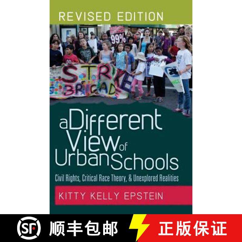 【3-4周达】A Different View of Urban Schools : Civil Rights, Critical Race Theory, and Unexplored Rea... [9781433113888]