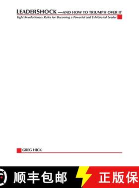 【3-4周达】Leadershock... And How to Triumph Over It: Eight Revolutionary Rules for Becoming a Powerf... [9780071439169]