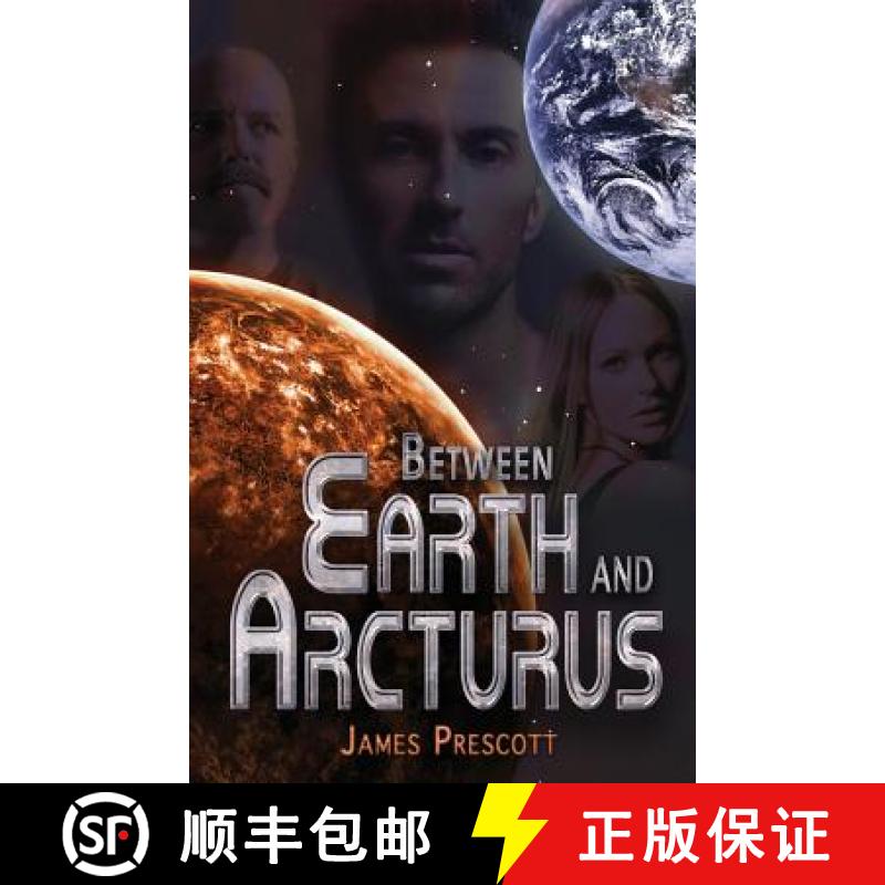 【3-4周达】Between Earth and Arcturus [9780615894577]