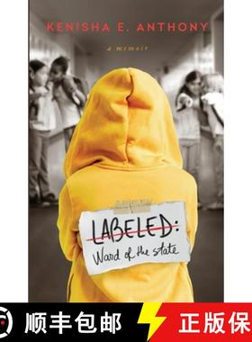 预订 Labeled: Ward of the State [9781734012118]