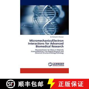 Biomedical Micromechanics Electron Interactions 预订 Research Advanced for 9783844388565