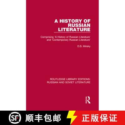 【3-4周达】A History of Russian Literature: Comprising 'a History of Russian Literature' and 'Contemp... [9780367740511]