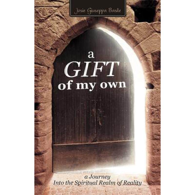 预订 a gift of my own: a journey into the. [9781452539799]