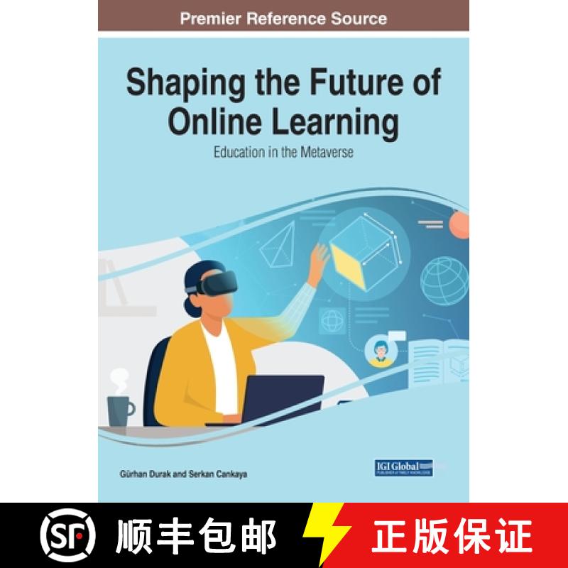 【3-4周达】Shaping the Future of Online Learning: Education in the Metaverse [9781668465134]
