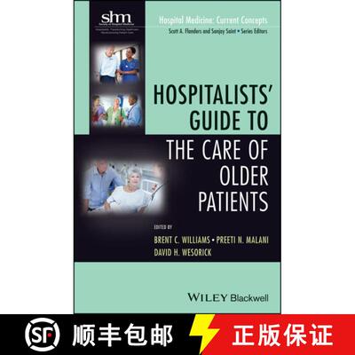 【3-4周达】Hospitalists' Guide To The Care Of Older Patients [Wiley医学] [9781118127926]