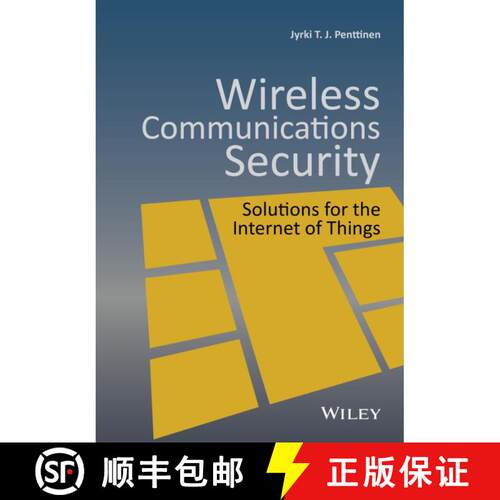 【3-4周达】精装 Wireless Communications Security - Solutions For The Internet Of Things [Wiley电子电... [9781119084396]