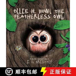 【3-4周达】Ollie H. Howl The Featherless Owl [9798985231564]