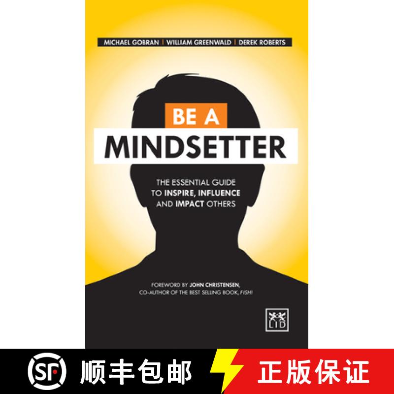 【3-4周达】Be a Mindsetter: The Essential Guide to Inspire, Influence and Impact Others [9781910649206]