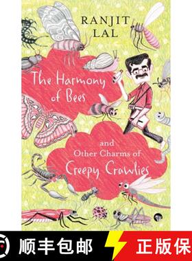 【3-4周达】The Harmony of Bees and Other Charms of Creepy Crawlies [9789354475788]