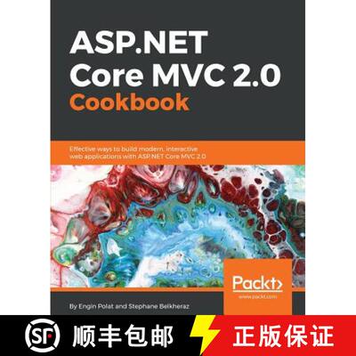 预订 ASP.NET Core MVC 2.0 Cookbook: Effective ways to build modern, interactive web applications with... [9781785886751]