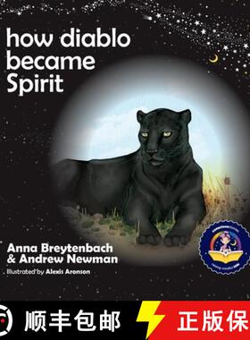 【3-4周达】How Diablo Became Spirit: How to connect with animals and respect all beings [9781943750160]