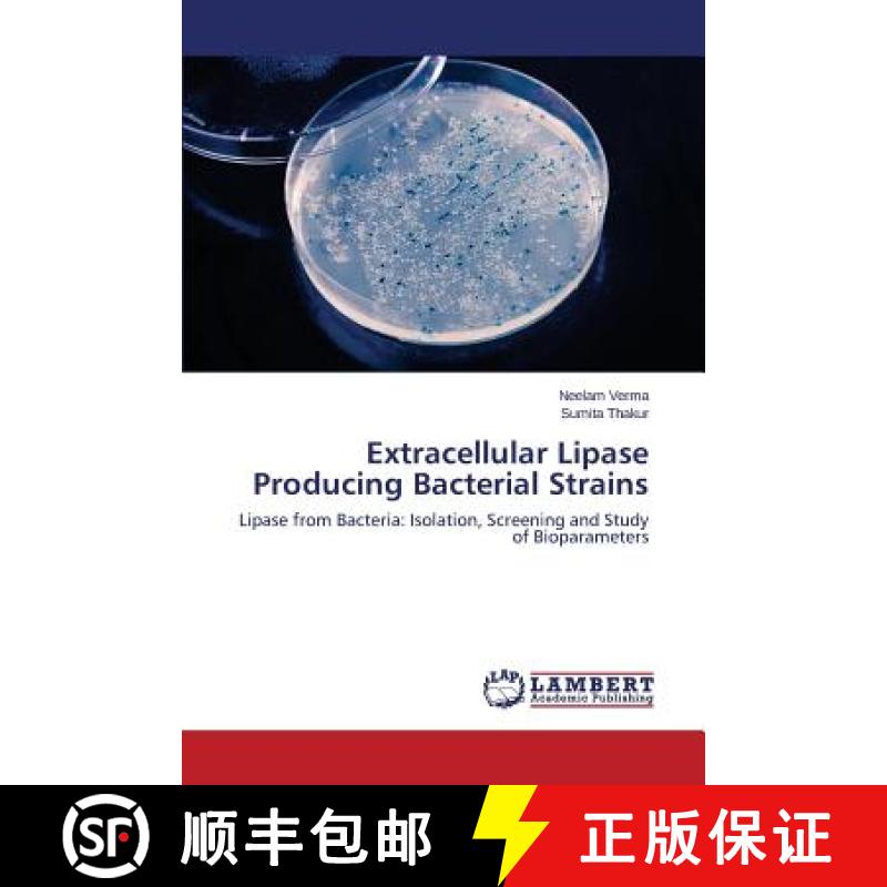 预订 Extracellular Lipase Producing Bacterial Strains [9783659438325]