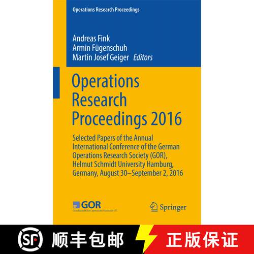 【3-4周达】Operations Research Proceedings 2016: Selected Papers of the Annual International Conferen... [9783319557014]