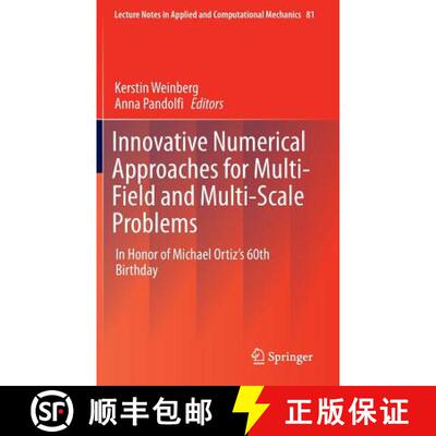 【3-4周达】Innovative Numerical Approaches for Multi-Field and Multi-Scale Problems : In Honor of Mic... [9783319390215]