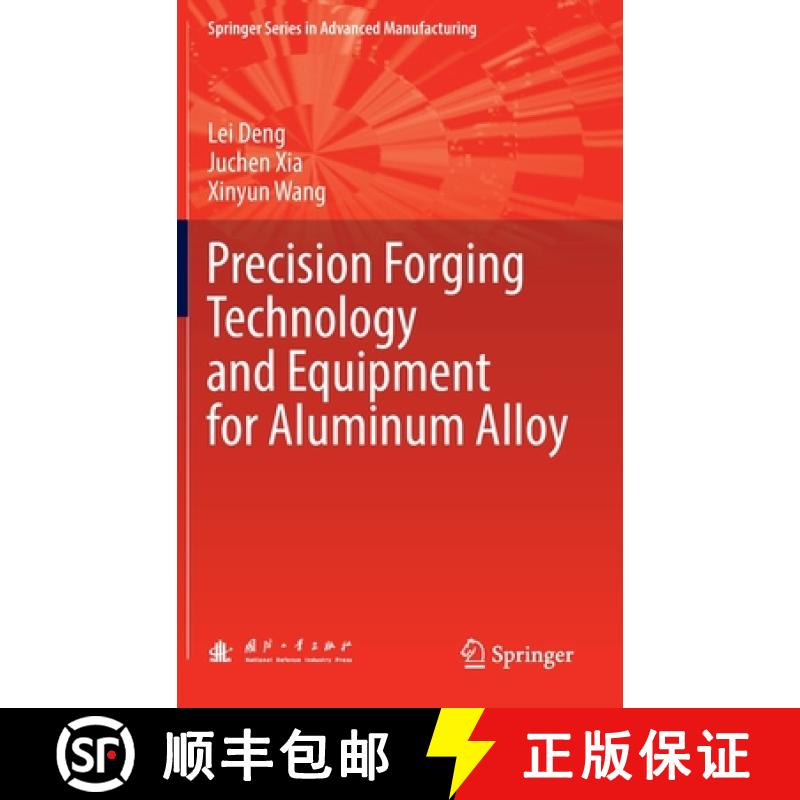 【3-4周达】Precision Forging Technology and Equipment for Aluminum Alloy [9789811918278]
