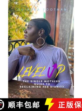 【3-4周达】Level Up: How to Reclaim Your Dignity as a Single Mother [9781737145509]