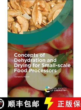 【3-4周达】Concepts of Dehydration and Drying for Small-Scale Food Processors [9781839167911]