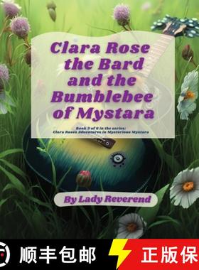 预订 Clara Rose the Bard and the Bumblebee of Mystara [9789693092295]