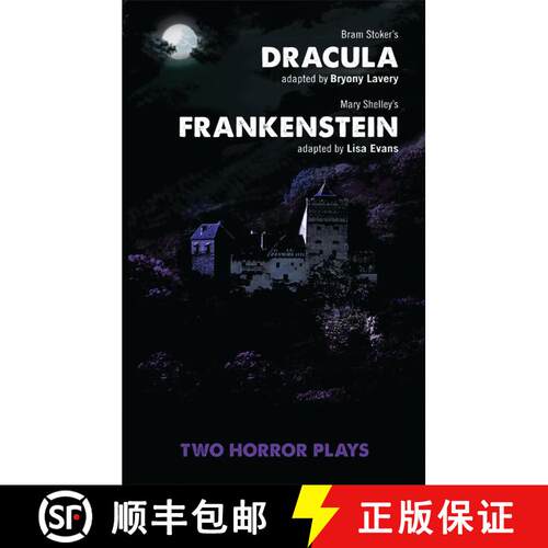 【3-4周达】Dracula and Frankenstein: Two Horror Plays: Two Horror Plays [9781849431859]